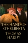 Image for The Hand of Ethelberta Annotated