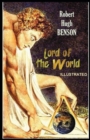 Image for Lord of the World ILLUSTRATED