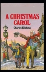 Image for A Christmas Carol by Charles Dickens( illustrated edition)