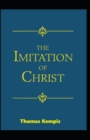 Image for The Imitation of Christ (19th century classics Illustrated Edition)