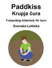 Image for Svenska-Lettiska Paddkiss / Krupja cura Tvasprakig bilderbok foer barn