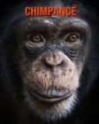 Image for Chimpance : Imagenes asombrosas y datos curiosos