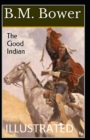 Image for The Good Indian Illustrated