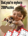 Image for Dad you&#39;re my hero 200Puzzles