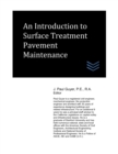 Image for An Introduction to Surface Treatment Pavement Maintenance
