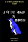 Image for A Ultima Viagem de Antonin!