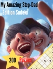 Image for My Amazing Step-Dad Puzzles Edition Sudoku