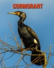 Image for Cormorant : Beautiful Pictures &amp; Interesting Facts Children Book About Cormorant