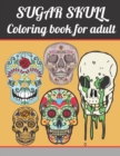 Image for Sugar Skull coloring Book For Adult