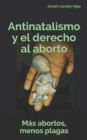 Image for Mas abortos, menos plagas