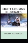Image for eight cousins by louisa may alcott(