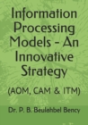 Image for Information Processing Models - An Innovative Strategy