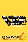 Image for The Tribulations of Ross Young, Supernat PA