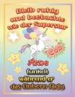 Image for Bleib ruhig und beobachte wie Superstar Arne funkelt wahrend sie das Einhorn farbt : Geschenkidee fur Arne