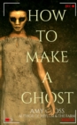 Image for How to Make a Ghost