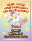 Image for Bleib ruhig und beobachte wie Superstar Bernd funkelt wahrend sie das Einhorn farbt