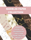 Image for Marbled Paper Collection : marbled papers for bookbinding and other paper crafting projects.
