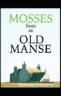 Image for Mosses From an Old Manse Annotated(illustrated edition)
