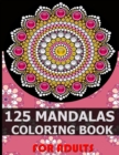 Image for 125 Mandalas coloring book for Adults