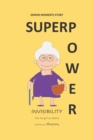 Image for Senior Moments Story - Superpower Invisibility