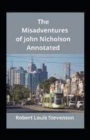 Image for The Misadventures of John Nicholson Annotated