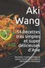 Image for 54 Recettes tres simples et super delicieuses d&#39;Asie