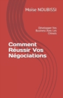Image for Comment Reussir Vos Negociations