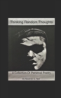 Image for Thinking Random Thoughts : A Collection Of Personal Poetry