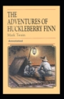 Image for Adventures of Huckleberry Finn Annotated