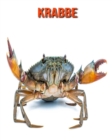 Image for Krabbe : Sagenhafte Fotos &amp; Buch mit lustigem Wissen uber Krabbe fur Kinder