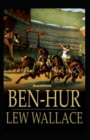 Image for Ben-Hur : A Tale of the Christ: (illustrated edition)