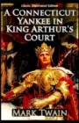 Image for A Connecticut Yankee in King Arthur&#39;s Court Annotated(illustrated edition)