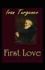 Image for First Love Annotated