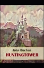 Image for Huntingtower( illustrated edition)