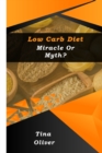 Image for Low Carb Diet - Miracle Or Myth?
