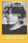 Image for The Book of Dragons illustrated