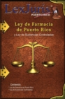 Image for Ley de Farmacia de Puerto Rico y Ley de Sustancias Controladas. : Ley Num. 247 de 3 de septiembre de 2004 y Ley Num. 4 de 23 de junio de 1971