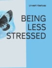Image for Being Less Stressed