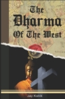 Image for The Dharma of the West : Buddhist Lessons From Western Religion