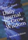 Image for Daily Journal to Grow Wisdom : Second Edition