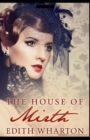 Image for The House of Mirth illustrated