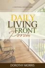 Image for Daily Living From My Porch : A devotional for daily living