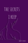 Image for The Secrets I Keep
