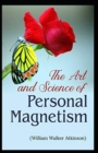 Image for The Art and Science of Personal Magnetism