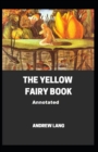 Image for The Yellow Fairy Book Annotated