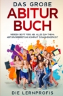 Image for Das grosse Abitur Buch : Werden Sie fit furs Abi. Alles zum Thema Abiturvorbereitung kompakt zusammengefasst.