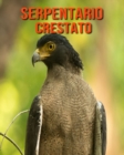 Image for Serpentario crestato
