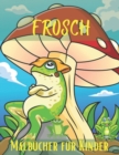 Image for Frosch Malbucher fur Kinder