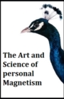 Image for The Art and Science of Personal Magnetism illustrated