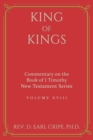 Image for King of Kings - Biblical Commentary of the Book of I Timothy